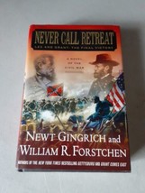 SIGNED Newt Gingrich Never Call Retreat: Lee and Grant (Hardcover, 2005) VG, 1st - £13.44 GBP