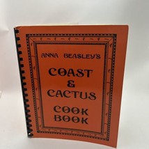 Anna Beasley&#39;s Coast &amp; Cactus Cookbook Laredo Texas Fish Wild Game Mexican 1986 - £22.43 GBP