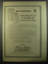 1954 Brooks Brothers Brookscloth Shirts Ad - Here is Brookscloth - £14.56 GBP