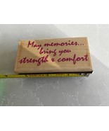Stampressions May Memories Bring You Strength &amp; Comfort New Rubber Stamp... - $6.78 CAD