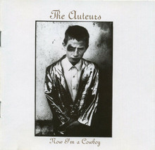 Auteurs Now I&#39;m A Cowboy Cd - £3.70 GBP