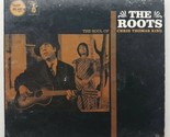 The Roots: The Soul of Chris Thomas King (CD 2003) 21st Century Blues - $21.77