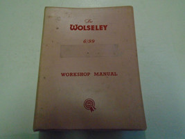 The Wolseley 6/99 Workshop Service Repair Manual Factory OEM Book Used Rare *** - £148.78 GBP