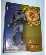 2017 Over the Top Then and Now American Legion Dept. of Texas HB w/out d... - $15.00