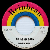 Dora Hall - Born To Lose / So Long Baby [7&quot; 45 rpm Single] Reinbeau Records - $5.69