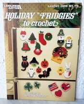 Holiday Fridgies Crochet Designs Halloween Christmas Easter Thanksgiving Leaflet - $9.45