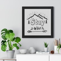 Stay Wild Framed Horizontal Poster: Inspirational Art Print in Black, Wa... - £49.28 GBP+