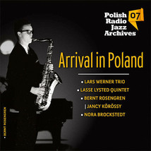 Polish Radio Jazz Archives vol. 7 - Arrival in Poland  (CD) 2013 NEW - £36.14 GBP