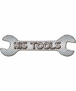 His Tools Novelty Metal Wrench Sign W-027 - $525.80 MXN