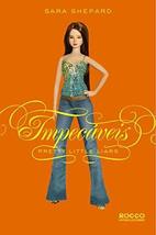 Impecaveis - Pretty Little Liars (Em Portugues do Brasil) [Paperback] Sara Shepa - £29.96 GBP