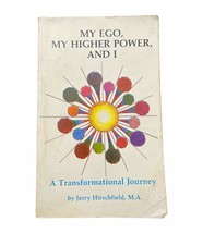 My Ego, My High Power, And I by Jerry Hirschfield, M.A. (Paperback, 1985) - £7.78 GBP
