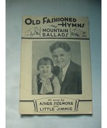 Old Fashioned Hymns and Mountain Ballads Songbook Asher Sizemore Little ... - £4.75 GBP