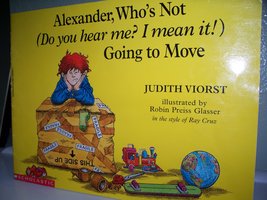 Alexander, who&#39;s not (Do you hear me? I mean it!) going to move [Paperback] Vior - £2.30 GBP