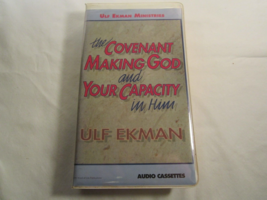 (set of 3) Cassette ULF EKMAN Covenant Making God YOUR CAPACITY... 1991 ... - $43.20