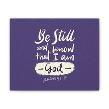  Be Still Violet Psalm 46:10 Bible Verse Canvas Christian Wall A - £60.74 GBP+