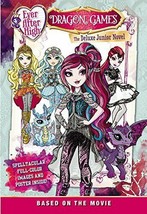 Ever After High: Dragon Games: The Deluxe Junior Novel. Hardcover Book - £6.21 GBP
