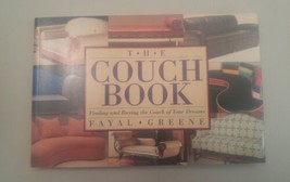The Couch Book Fayal Greene Finding &amp; Buying the Couch of Your Dreams PB Book  - £10.21 GBP