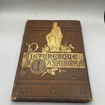 Antique Book Picturesque Washington Pen and Pencil Sketches By Joseph Moore 1884 - $49.49