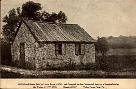 Vintage POSTCARD-OLD School House Built By Letitia Penn,Valley Forge Park BK66 - £4.74 GBP