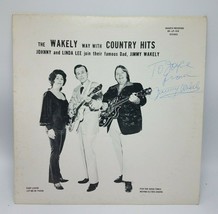 Jimmy Wakely The Wakely Way with Country Hits Johnny and Linda Lee NM SIGNED - £12.42 GBP