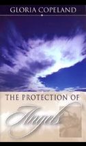 PROTECTION OF ANGELS By Gloria Copeland **BRAND NEW** - $9.85