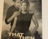 That Was Then Tv Series Print Ad Vintage  TPA1 - £4.65 GBP