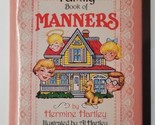 The Family Book of Manners Hermine Hartley 1990 Hardcover  - $11.87