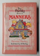 The Family Book of Manners Hermine Hartley 1990 Hardcover  - £9.48 GBP