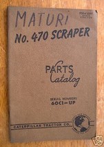 Parts Manual - Caterpillar #470 Scraper - $10.95
