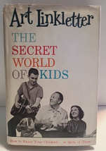 Art Linkletter&#39;s Book The Secret World Of Kids 1959 First  printing - $280.75 MXN