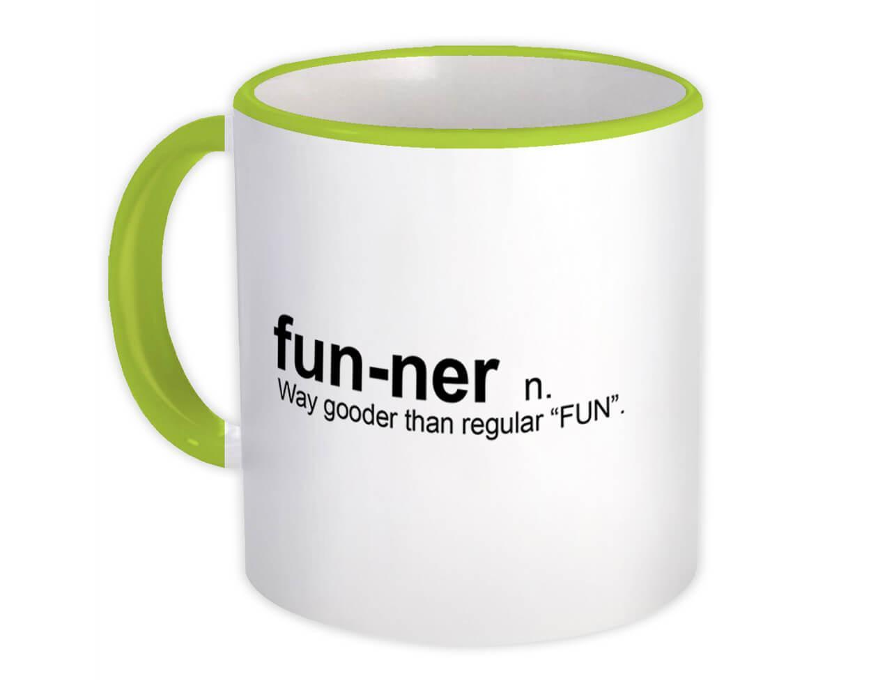 Funner : Gift Mug Urban Dictionary Definition Fun Quote Cool Item image 9