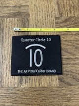 Quarter Circle 10 Patch - $12.52