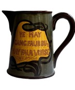 Art Nouveau Pitcher Ye May Gang Faur But May Faur Worse Scottish 5-1/2&quot; S5 - $121.83 CAD