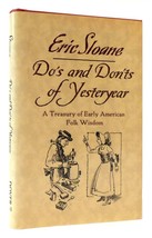 Eric Sloane Do&#39;s And Don&#39;ts Of Yesteryear A Treasury Of Early American Folk Wisd - £46.72 GBP