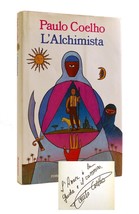 Paulo Coelho L&#39;alchimista The Alchemist Signed 1st Edition Thus Later Printing - £669.05 GBP