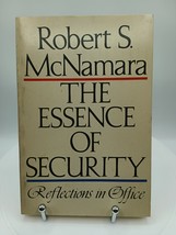 &quot;The Essence of Security&quot; Reflections in Office by Robert S. McNamara, SC 1968 - £8.07 GBP