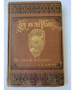 1874 Custer’s My Life on the Plains or, Personal Experiences with Indian... - £1,675.48 GBP