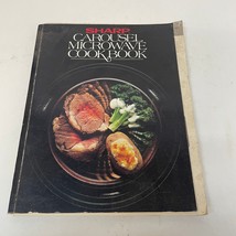 Sharp Carousel Microwave Cook Book Cookbook Paperback Book Cy DeCosse 1981 - £9.58 GBP