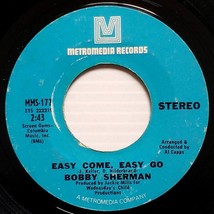 Bobby Sherman - Easy Come, Easy Go / July Seventeen [7&quot; 45 rpm Single] - £1.82 GBP