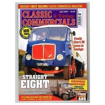 Classic and Vintage Commercials Magazine June 2007 mbox711 Straight Eight - £4.70 GBP