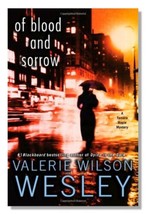 Tamara Hayle Mysteries: Of Blood and Sorrow by Valerie Wilson Wesley (20... - $5.94