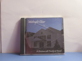 Midnight Clear: A Christmas With Family and Friends (CD, 2006, Uxbridge ... - £5.20 GBP