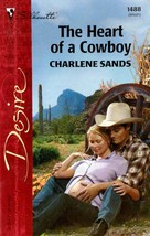 The Heart of A Cowboy (Harlequin Desire #1488) by Charlene Sands - £0.90 GBP