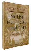 Crane Brinton English Political Thought In The 19TH Century 1st Edition Thus 1s - £36.78 GBP