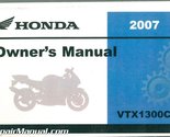 31MEM630 2007 Honda VTX1300C Motorcycle Owners Manual [Paperback] By Author - £39.15 GBP