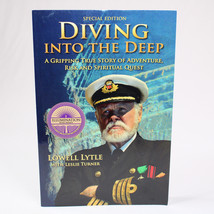 SIGNED Diving Into The Deep By Lowell Lytle And Leslie Turner Paperback Book - $21.14