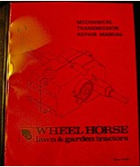 Toro Wheel Horse Mechanical Trans. Repair Manual Compilation Edition SEC... - $224.76 MXN