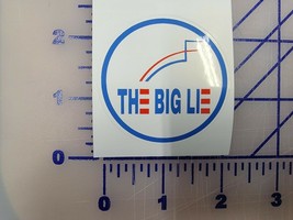 The Big Lie  2020 America Laptop bopp Sticker laptop binder - £2.36 GBP