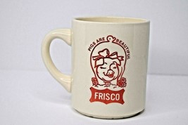 Frisco - Pigs Are Beautiful Coffee Cup Mug Made In The USA - £9.82 GBP