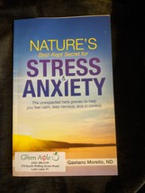 Nature&#39;s Best Kept Secret for Stress &amp; Anxiety w/ Herbs by Gaetano Morello 2017 - £5.44 GBP